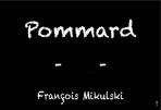 Francois Mikulski - Pommard 2021 (750)